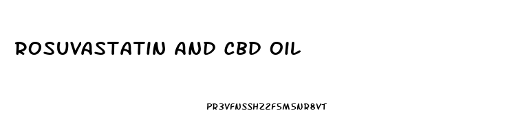 Rosuvastatin And Cbd Oil