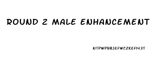 Round 2 Male Enhancement