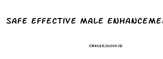 Safe Effective Male Enhancement