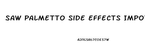 Saw Palmetto Side Effects Impotence