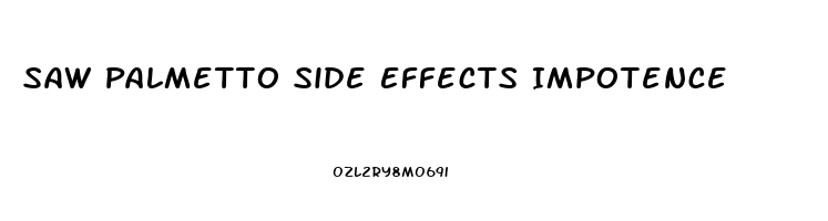 Saw Palmetto Side Effects Impotence