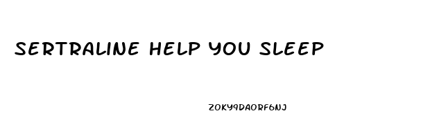 Sertraline Help You Sleep