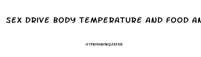 Sex Drive Body Temperature And Food And Water Intake Are Regulated By Which Part Of The Brain