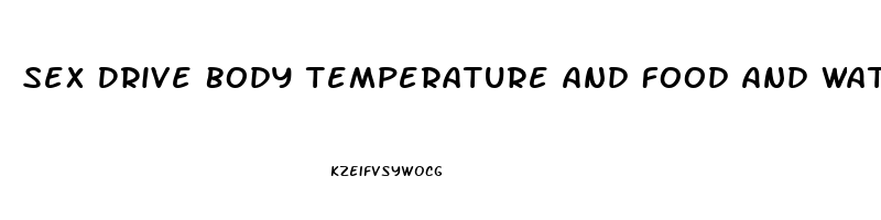 Sex Drive Body Temperature And Food And Water Intake Are Regulated By Which Part Of The Brain