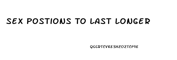 Sex Postions To Last Longer