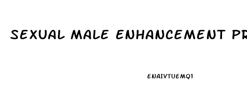 Sexual Male Enhancement Products