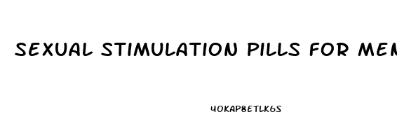 Sexual Stimulation Pills For Men