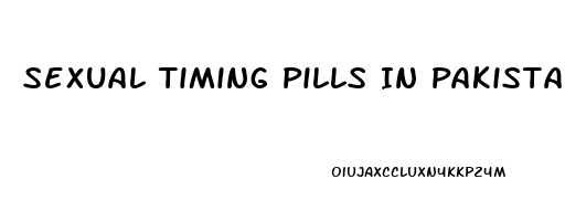 Sexual Timing Pills In Pakistan