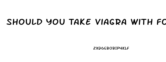 Should You Take Viagra With Food