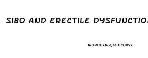 Sibo And Erectile Dysfunction