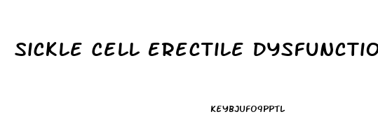 Sickle Cell Erectile Dysfunction