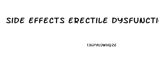 Side Effects Erectile Dysfunction