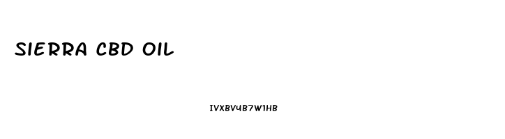 Sierra Cbd Oil
