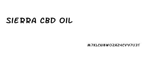 Sierra Cbd Oil