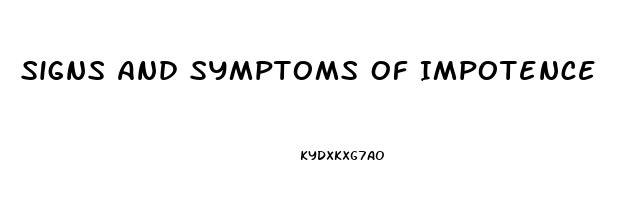 Signs And Symptoms Of Impotence