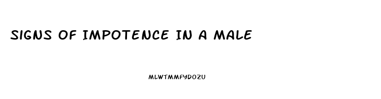 Signs Of Impotence In A Male