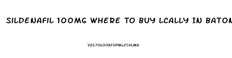 Sildenafil 100mg Where To Buy Lcally In Baton Rouge The Cheapest