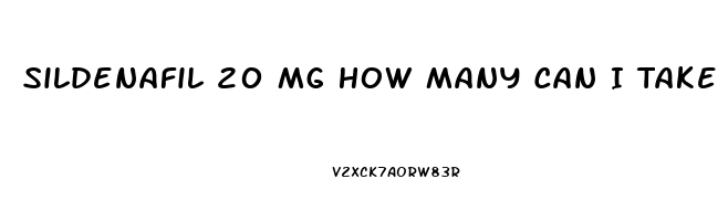 Sildenafil 20 Mg How Many Can I Take For Ed