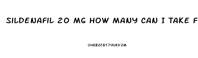 Sildenafil 20 Mg How Many Can I Take For Erectile Dysfunction