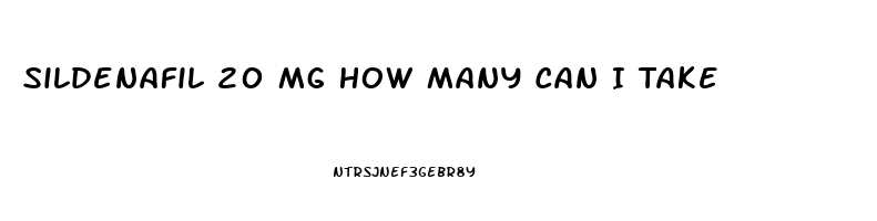 Sildenafil 20 Mg How Many Can I Take