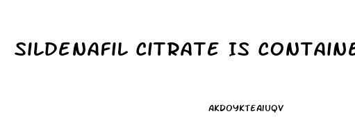 Sildenafil Citrate Is Contained In Which Drugs