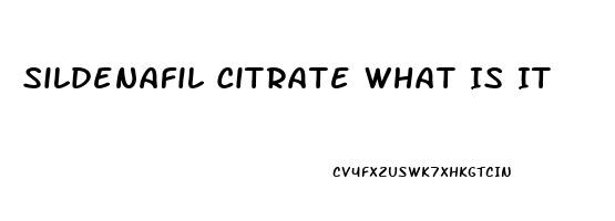 Sildenafil Citrate What Is It