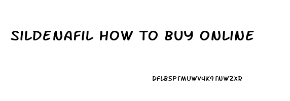 Sildenafil How To Buy Online