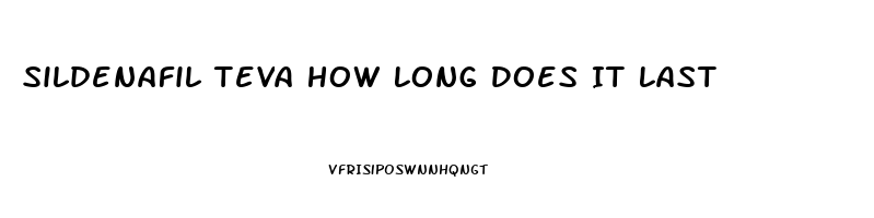 Sildenafil Teva How Long Does It Last