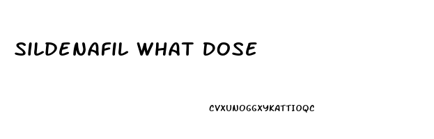 Sildenafil What Dose