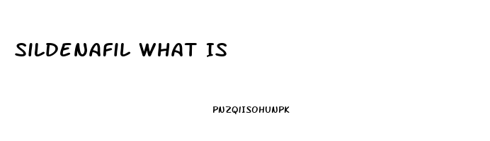 Sildenafil What Is