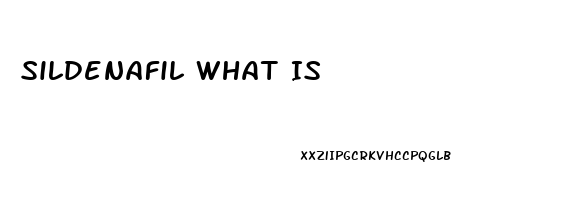 Sildenafil What Is