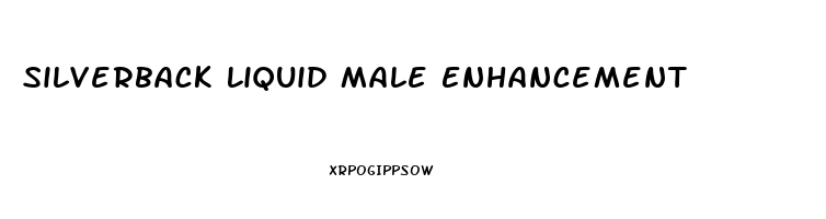 Silverback Liquid Male Enhancement