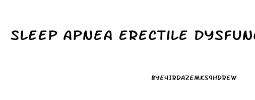Sleep Apnea Erectile Dysfunction
