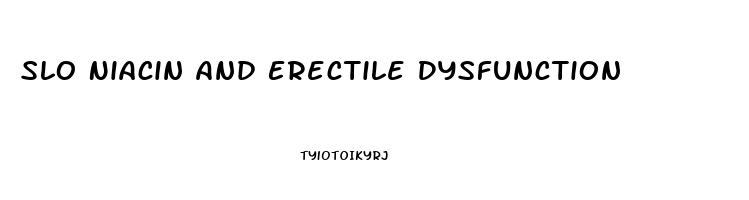 Slo Niacin And Erectile Dysfunction