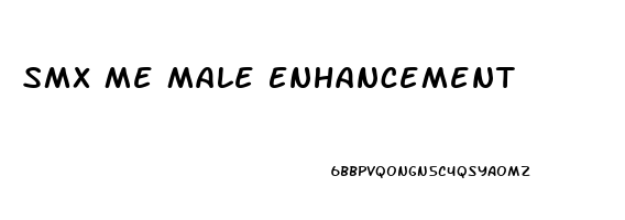 Smx Me Male Enhancement