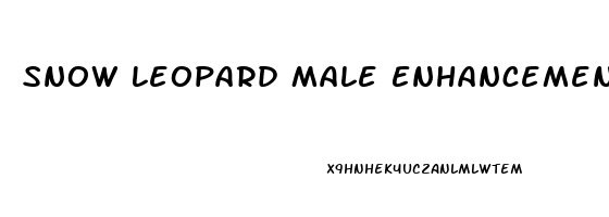 Snow Leopard Male Enhancement Pills