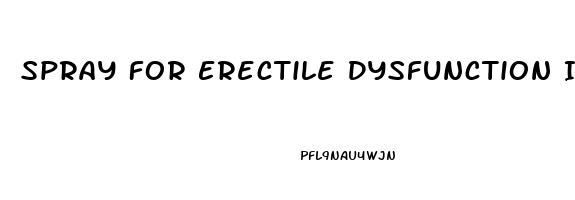 Spray For Erectile Dysfunction In Pakistan