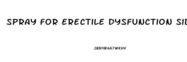 Spray For Erectile Dysfunction Side Effects