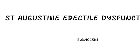 St Augustine Erectile Dysfunction