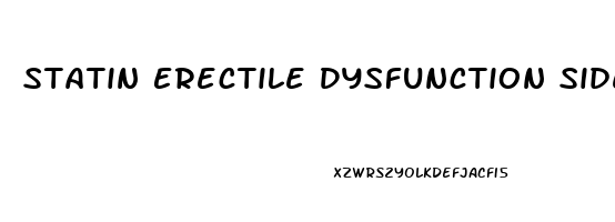 Statin Erectile Dysfunction Side Effect