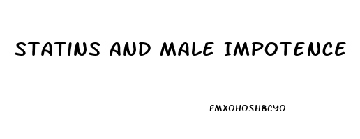 Statins And Male Impotence