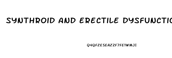 Synthroid And Erectile Dysfunction