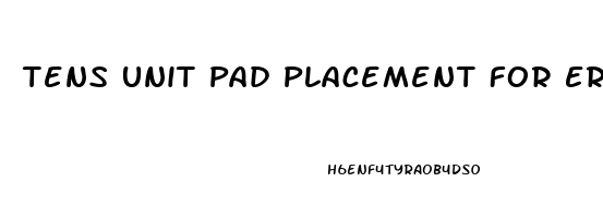 Tens Unit Pad Placement For Erectile Dysfunction