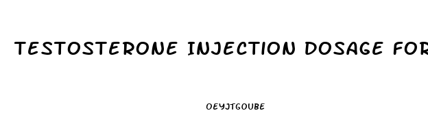 Testosterone Injection Dosage For Erectile Dysfunction