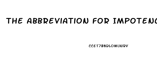 The Abbreviation For Impotence Is