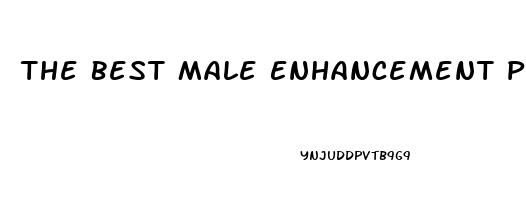 The Best Male Enhancement Pills At Walgreens