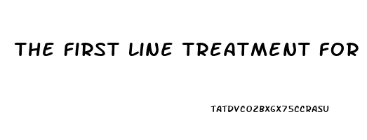 The First Line Treatment For Erectile Dysfunction Is Quizlet