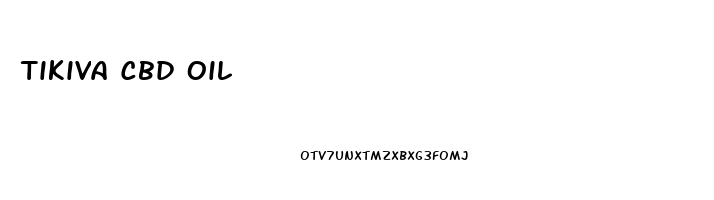Tikiva Cbd Oil