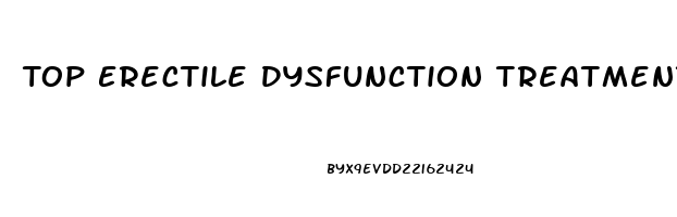 Top Erectile Dysfunction Treatment