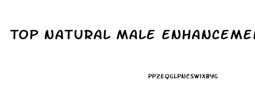 Top Natural Male Enhancement Products